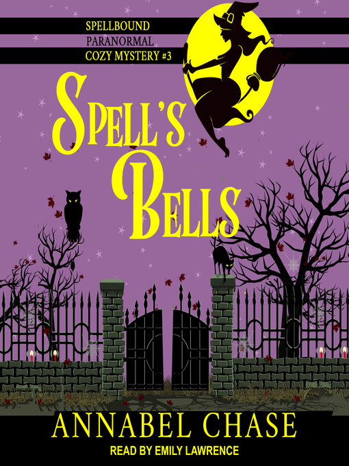 Title details for Spell's Bells by Annabel Chase - Available